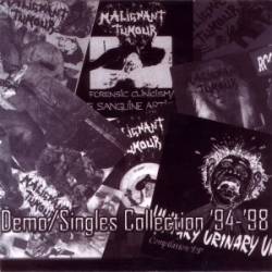 Malignant Tumour : Demo - Singles Collection '94-'98